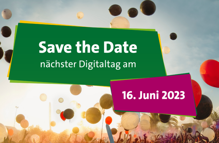 Erlebe gesunde Business-Digitalisierung beim Digitaltag 2023 am 16. Juni 2023